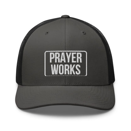 Prayer Works Trucker Cap