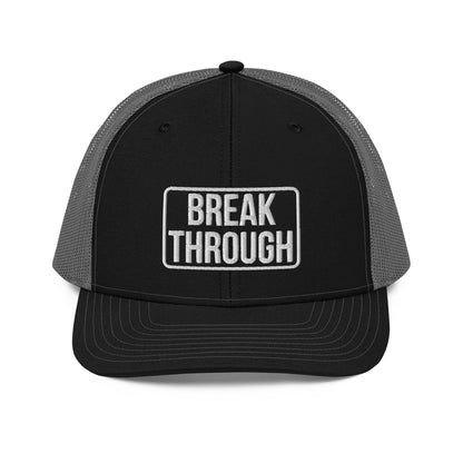 BREAK THROUGH Trucker Cap