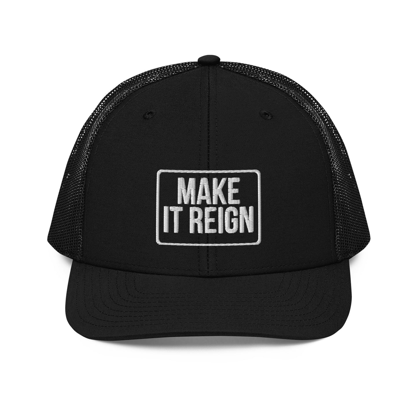 MAKE IT REIGN Trucker Cap