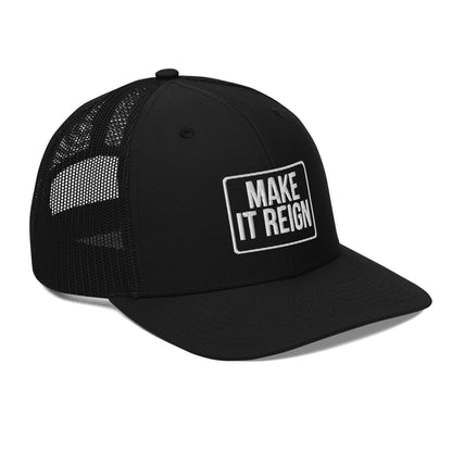 MAKE IT REIGN Trucker Cap