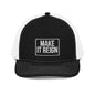 MAKE IT REIGN Trucker Cap