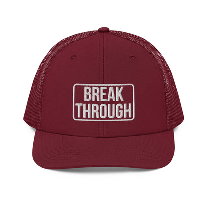 BREAK THROUGH Trucker Cap