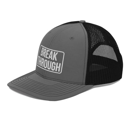 BREAK THROUGH Trucker Cap