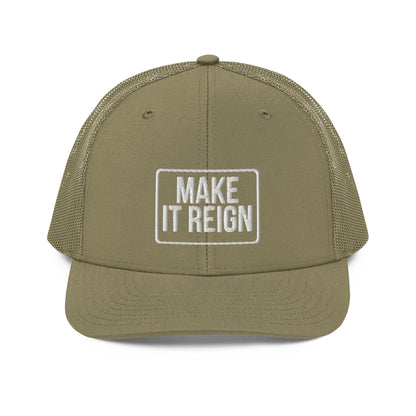 MAKE IT REIGN Trucker Cap