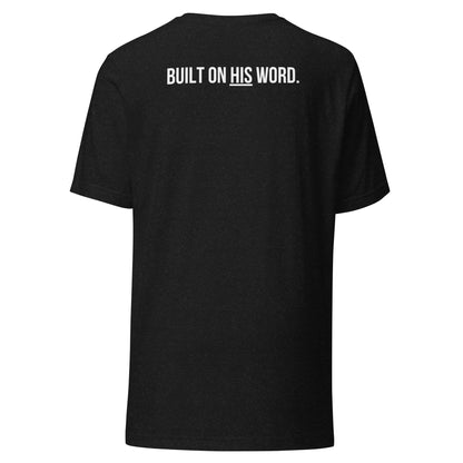 BUILT ON HIS WORD Tee